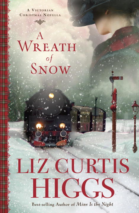 Liz Curtis Higgs/A Wreath Of Snow@A Victorian Christmas Novella